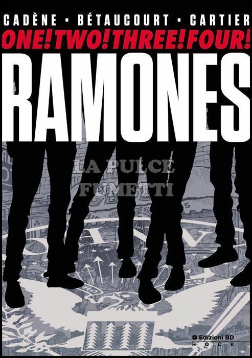 ONE! TWO! THREE! FOUR! RAMONES